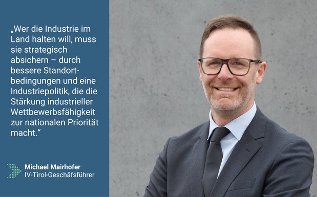 Portraitfoto von Michale Mairhofer, Geschäftsführer der IV Tirol. 